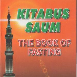 Kitabus Saum the Book Of Fasting by Majlisul Ulama