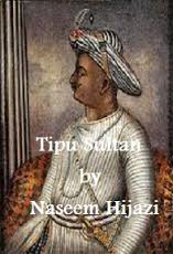 Tipu Sultan by Naseem Hijazi download pdf