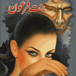 Bint e Faroon by Muhammad Yakoob Khan