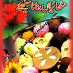 How to Make Sweets (Mithai) Recipes Book in Urdu by pdfbookspk